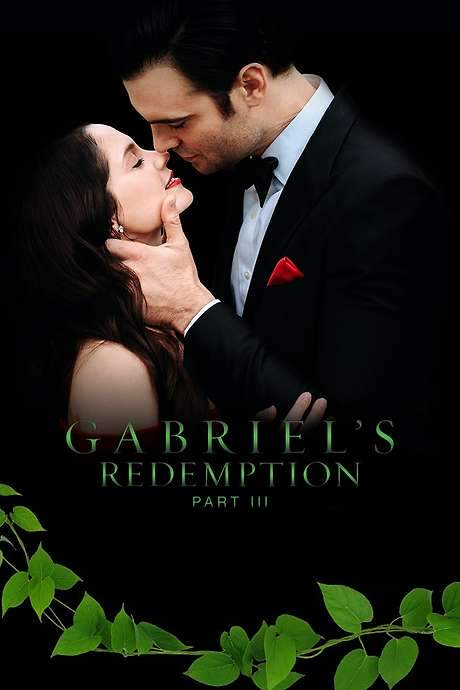 Gabriel’s Redemption: Part III